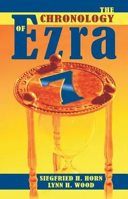 Die Chronologie von Esra 7 - The Chronology of Ezra 7