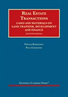 Immobilientransaktionen - Fälle und Materialien zu Grundstücksübertragung, Erschließung und Finanzierung - Real Estate Transactions - Cases and Materials on Land Transfer, Development and Finance
