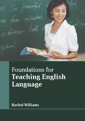 Grundlagen für den Unterricht der englischen Sprache - Foundations for Teaching English Language