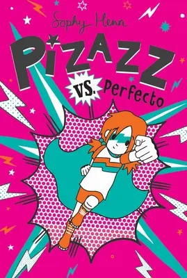 Pizazz gegen Perfecto, 3 - Pizazz vs. Perfecto, 3