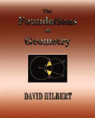 Die Grundlagen der Geometrie - The Foundations of Geometry
