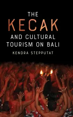 Der Kecak und der Kulturtourismus auf Bali - The Kecak and Cultural Tourism on Bali