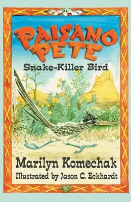Paisano Pete: Schlangenkiller-Vogel - Paisano Pete: Snake-Killer Bird