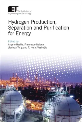 Wasserstoffproduktion, -trennung und -reinigung für die Energiegewinnung - Hydrogen Production, Separation and Purification for Energy