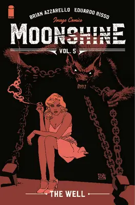 Moonshine, Band 5: Der Brunnen - Moonshine, Volume 5: The Well