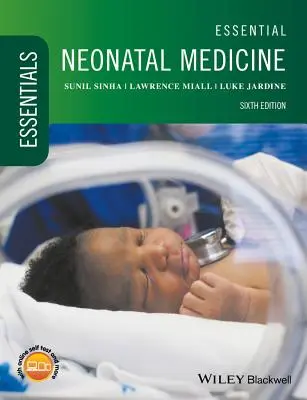 Grundlegende neonatale Medizin - Essential Neonatal Medicine