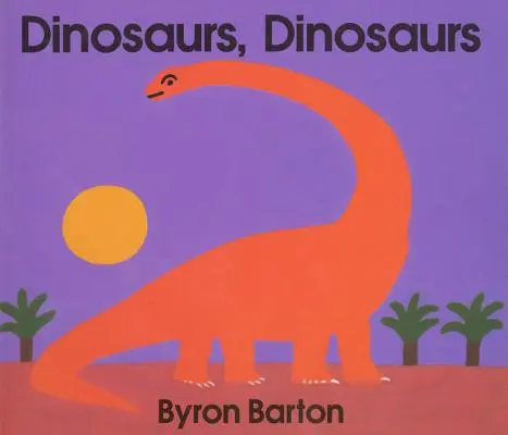 Dinosaurier, Dinosaurier Board Book - Dinosaurs, Dinosaurs Board Book