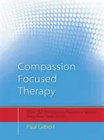 Mitgefühlsfokussierte Therapie - Besondere Merkmale - Compassion Focused Therapy - Distinctive Features