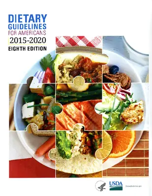 Ernährungsrichtlinien für Amerikaner, 2015-2020 - Dietary Guidelines for Americans, 2015-2020