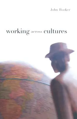 Arbeiten zwischen den Kulturen - Working Across Cultures