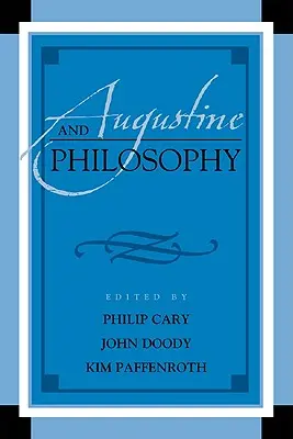 Augustinus und die Philosophie - Augustine and Philosophy