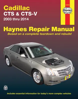 Cadillac Cts & Cts-V 2003 bis 2014 - Cadillac Cts & Cts-V 2003 Thru 2014