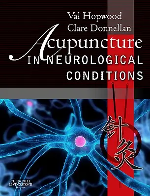 Akupunktur bei neurologischen Erkrankungen - Acupuncture in Neurological Conditions