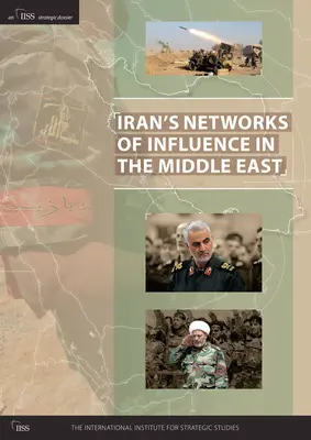 Irans Einflussnetzwerke im Nahen Osten - Iran's Networks of Influence in the Middle East