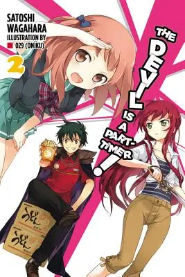 Der Teufel ist ein Part-Timer!, Band 2 (Light Novel) - The Devil Is a Part-Timer!, Vol. 2 (Light Novel)