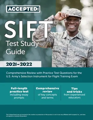 SIFT Test Study Guide: Umfassende Wiederholung mit praktischen Testfragen für die Prüfung zum Auswahlinstrument für die Flugausbildung der US-Armee - SIFT Test Study Guide: Comprehensive Review with Practice Test Questions for the U.S. Army's Selection Instrument for Flight Training Exam