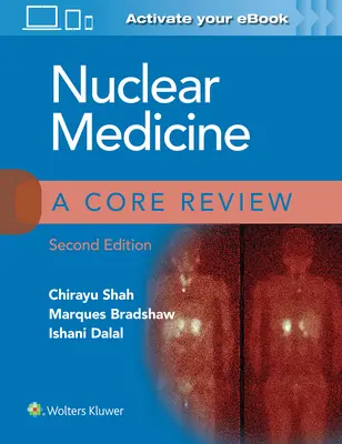 Nuklearmedizin: Eine grundlegende Überprüfung - Nuclear Medicine: A Core Review