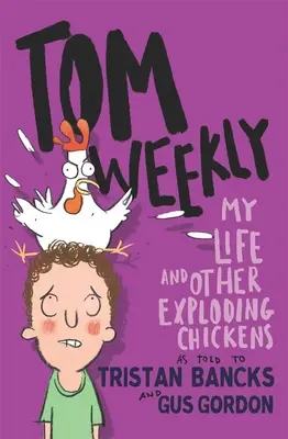 Mein Leben und andere explodierende Hühner, 4 - My Life and Other Exploding Chickens, 4