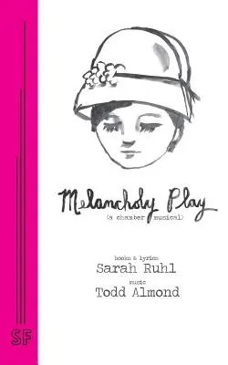 Melancholisches Spiel: Ein Kammermusical - Melancholy Play: A Chamber Musical