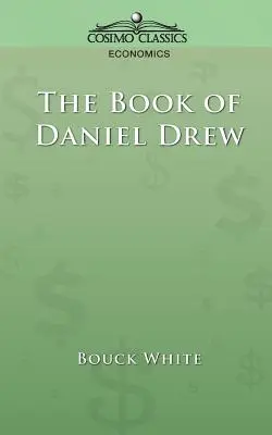 Das Buch von Daniel Drew - The Book of Daniel Drew