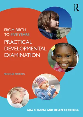 Von der Geburt bis zum fünften Lebensjahr: Praktische Entwicklungsuntersuchung - From Birth to Five Years: Practical Developmental Examination