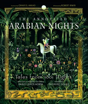 Die kommentierten Tausendundeine Nacht: Erzählungen aus 1001 Nacht - The Annotated Arabian Nights: Tales from 1001 Nights
