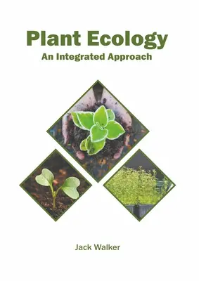 Pflanzenökologie: Ein integrierter Ansatz - Plant Ecology: An Integrated Approach