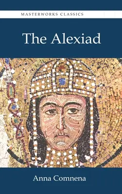 Die Alexiade - The Alexiad