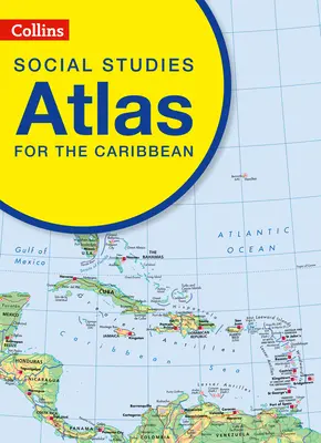 Collins Social Studies Atlas für die Karibik - Collins Social Studies Atlas for the Caribbean