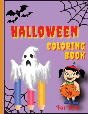 Halloween-Malbuch: Happy Halloween-Malbuch für Kleinkinder (Halloween-Bücher für Kinder) - Halloween Coloring Book: Happy Halloween Coloring Book for Toddlers (Halloween Books for Kids)