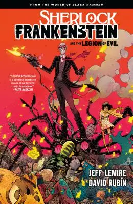 Sherlock Frankenstein und die Legion des Bösen: Aus der Welt von Black Hammer - Sherlock Frankenstein & the Legion of Evil: From the World of Black Hammer
