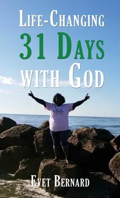 Lebensverändernde 31 Tage mit Gott - Life Changing 31 Days with God