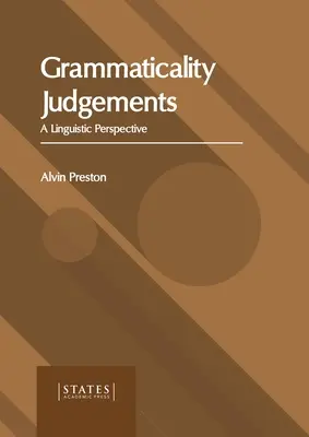 Grammatikalitätsbeurteilungen: Eine linguistische Perspektive - Grammaticality Judgements: A Linguistic Perspective