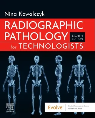 Radiologische Pathologie für Technologen - Radiographic Pathology for Technologists