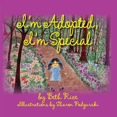 Ich bin adoptiert, ich bin etwas Besonderes - I'm Adopted, I'm Special