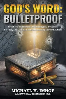 Gottes Wort: Kugelsicher - God's Word: Bulletproof