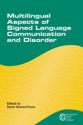 Mehrsprachige Aspekte der gebärdensprachlichen Kommunikation und Störung, 11 - Multilingual Aspects of Signed Language Communication and Disorder, 11