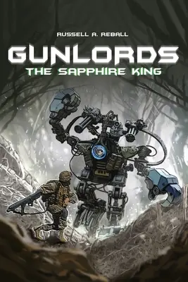 Gunlords: Der Saphirkönig - Gunlords: The Sapphire King