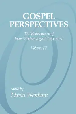 Evangeliums-Perspektiven, Band 4 - Gospel Perspectives, Volume 4