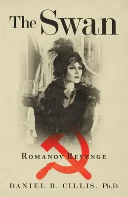 Der Schwan: Romanovs Rache - The Swan: Romanov Revenge