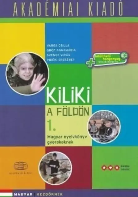 KILIKI A FOLDON BUCH 1 UNGARISCHKURS - KILIKI A FOLDON BOOK 1 HUNGARIAN COURSE