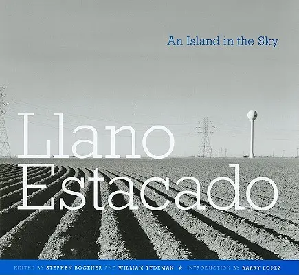 Llano Estacado: Eine Insel im Himmel - Llano Estacado: An Island in the Sky