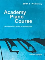 AKADEMIE KLAVIERKURS BUCH 1 - ACADEMY PIANO COURSE BOOK 1