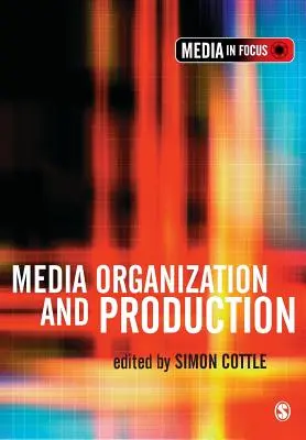 Medienorganisation und -produktion - Media Organization and Production