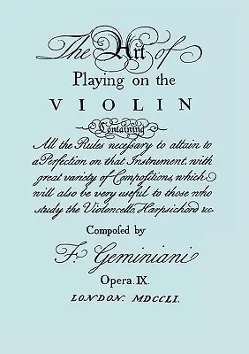 Die Kunst, auf der Geige zu spielen. [Faksimile der Ausgabe von 1751]. - The Art of Playing on the Violin. [Facsimile of 1751 edition].