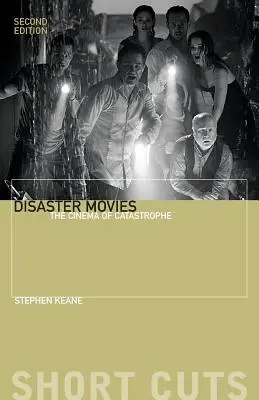 Katastrophenfilme: Das Kino der Katastrophe - Disaster Movies: The Cinema of Catastrophe