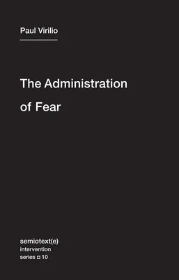 Die Verwaltung der Furcht - The Administration of Fear