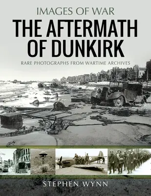 Die Nachwehen von Dünkirchen - The Aftermath of Dunkirk