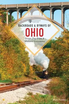 Nebenstraßen und Nebenwege von Ohio - Backroads & Byways of Ohio