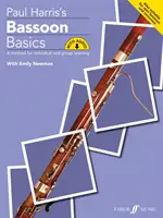 Fagott-Grundlagen: Eine Methode für den Einzel- und Gruppenunterricht, Buch & Online Audio - Bassoon Basics: A Method for Individual and Group Learning, Book & Online Audio